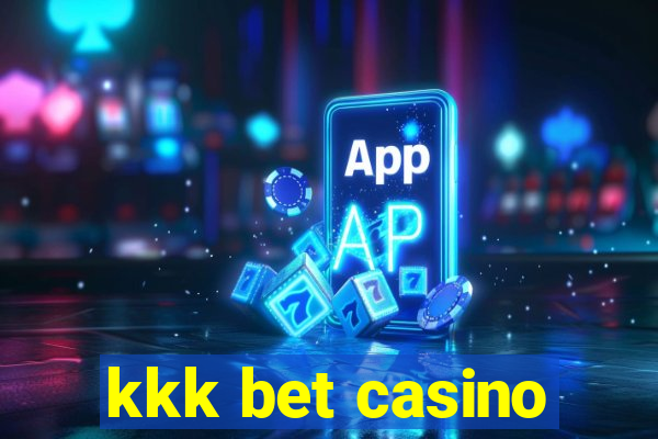 kkk bet casino